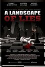 Смотреть «Пейзаж лжи» онлайн фильм в хорошем качестве