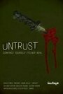 Смотреть «Untrust» онлайн фильм в хорошем качестве