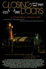 Closing Doors (2011) трейлер фильма в хорошем качестве 1080p