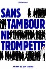 Смотреть «Sans tambour ni trompette» онлайн фильм в хорошем качестве