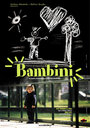 Смотреть «Bambini» онлайн фильм в хорошем качестве