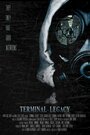 Смотреть «Terminal Legacy» онлайн фильм в хорошем качестве