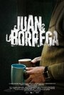 Juan y la Borrega (2011) кадры фильма смотреть онлайн в хорошем качестве