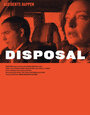 Disposal (2003) кадры фильма смотреть онлайн в хорошем качестве