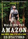 Смотреть «Пешком по Амазонке» онлайн сериал в хорошем качестве
