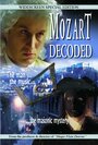 Смотреть «Mozart Decoded» онлайн фильм в хорошем качестве