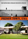 Prison Town, USA (2007) трейлер фильма в хорошем качестве 1080p