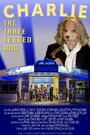 Charlie the Three Legged Dog (2011) трейлер фильма в хорошем качестве 1080p