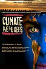 Смотреть «Климатические беженцы» онлайн фильм в хорошем качестве