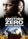 Смотреть «Zero in the System» онлайн фильм в хорошем качестве