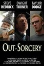 Смотреть «Out-Sorcery» онлайн фильм в хорошем качестве