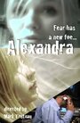 Alexandra (2011) трейлер фильма в хорошем качестве 1080p