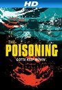 The Poisoning (2013) трейлер фильма в хорошем качестве 1080p