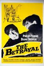 The Betrayal (1957) кадры фильма смотреть онлайн в хорошем качестве