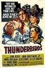 Смотреть «Thunderbirds» онлайн фильм в хорошем качестве