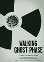 Walking Ghost Phase (2011) кадры фильма смотреть онлайн в хорошем качестве