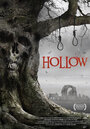 Смотреть «Hollow» онлайн фильм в хорошем качестве