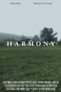 Harmony (2011) трейлер фильма в хорошем качестве 1080p