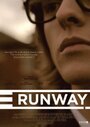 Смотреть «Runway» онлайн фильм в хорошем качестве