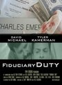 Смотреть «Fiduciary Duty» онлайн фильм в хорошем качестве