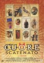 Cuore scatenato (2003) трейлер фильма в хорошем качестве 1080p