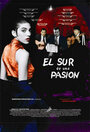 El sur de una pasion (2001) кадры фильма смотреть онлайн в хорошем качестве