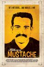 A Man and His Mustache (2012) трейлер фильма в хорошем качестве 1080p