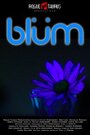Blüm (2011) скачать бесплатно в хорошем качестве без регистрации и смс 1080p