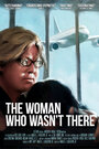 The Woman Who Wasn't There (2012) трейлер фильма в хорошем качестве 1080p