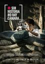 Смотреть «Sin historia no hay cámara» онлайн фильм в хорошем качестве