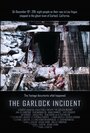 The Garlock Incident (2012) кадры фильма смотреть онлайн в хорошем качестве