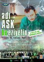Смотреть «Adi ask bu eziyetin» онлайн фильм в хорошем качестве