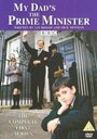 Смотреть «My Dad's the Prime Minister» онлайн фильм в хорошем качестве