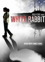 Смотреть «Белый кролик» онлайн фильм в хорошем качестве