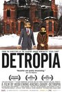 Детропия (2012) трейлер фильма в хорошем качестве 1080p