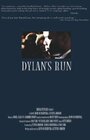 Смотреть «Dylan's Run» онлайн фильм в хорошем качестве