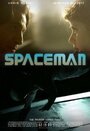 Spaceman (2009) скачать бесплатно в хорошем качестве без регистрации и смс 1080p