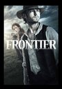 The Frontier (2012) трейлер фильма в хорошем качестве 1080p