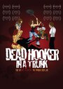 Смотреть «Мертвая шлюха в багажнике» онлайн фильм в хорошем качестве