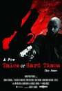 A Few Tales of Hard Times: Chapter 4 - The Name (2011) трейлер фильма в хорошем качестве 1080p