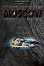 Смотреть «Москва» онлайн фильм в хорошем качестве