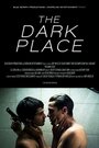 Мрачное место (2014) кадры фильма смотреть онлайн в хорошем качестве