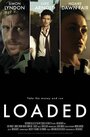 Loaded (2012) трейлер фильма в хорошем качестве 1080p