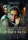 Путь Халимы (2012) кадры фильма смотреть онлайн в хорошем качестве