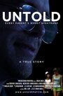 Untold (2014) трейлер фильма в хорошем качестве 1080p