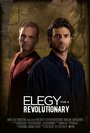 Elegy for a Revolutionary (2013) кадры фильма смотреть онлайн в хорошем качестве