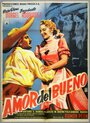 Amor del bueno (1957) кадры фильма смотреть онлайн в хорошем качестве