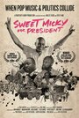 Сладкого Микки в президенты (2015) трейлер фильма в хорошем качестве 1080p