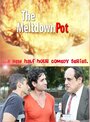 The Meltdown Pot (2012) кадры фильма смотреть онлайн в хорошем качестве