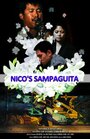 Nico's Sampaguita (2012) кадры фильма смотреть онлайн в хорошем качестве